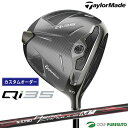 【決算セール!! 26日 9:59まで全品P5倍!】【カスタムオーダー】テーラーメイド Qi35 ドライバー NS PRO Regio Formula M+ カ...