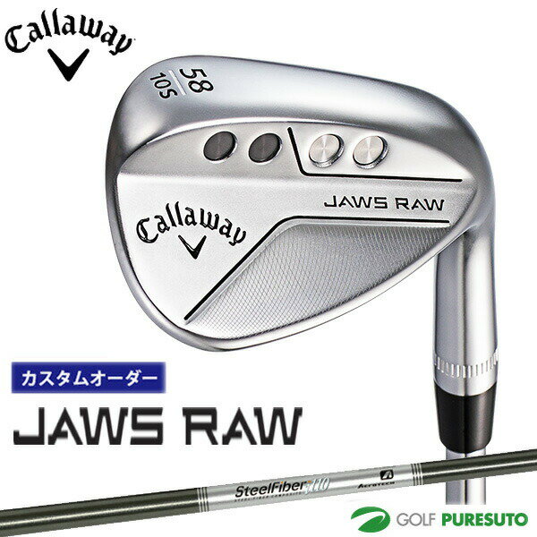 ڥ४ۥ JAWS RAW å58-60١ SteelFiber i 110 ե[ܻ][Callaway][硼 ]ڢCCO