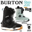 BURTON バートン 2024-2025 (WOMEN'S FELIX STEP ON BOOTS WIDE) フェリックス ステップオン ブーツ ワイド B...