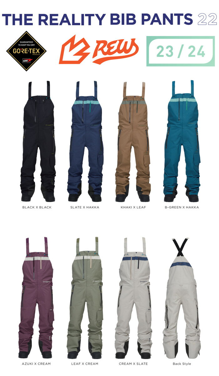 23-24 REW アールイーダブリュー THE REALITY BIB PANTS 22 GORE-TEX ゴアテックス スノーボード スノボ ウエア