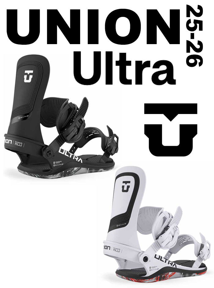 UNION ユニオン 24-25 (ULTRA) ウルトラ BINDING バインディング SNOWBOARD スノーボード