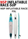 25 NSP エヌエスピー(SUP BOARD - INFLATABLE RACE)(RACE FSL)(サイズ:14x23 / 14x27) NSP/2025...