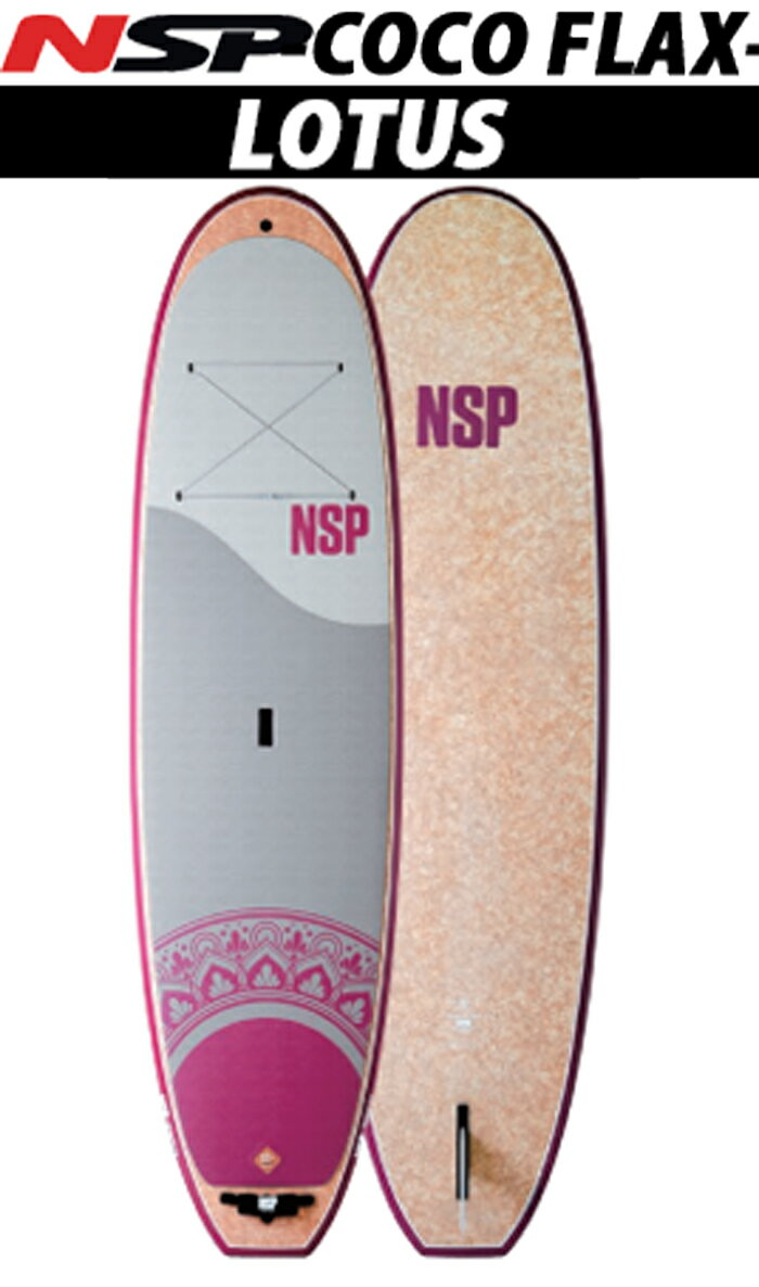 24 NSP エヌエスピー(SUP BOARD - COCO FLAX)(LOTUS) (サイズ：9.8,10.2) 2024 正規品 SURFBOARD サーフボード サーフィン フィッシュボード ショートボード ファンボード ロングボード レンタルボード