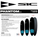 24 SIC エスアイシー (PHANTOM SERIES)(サイズ：7.0 7.10 8.4) 2024 正規品 SURFBOARD SUP サーフボード サーフィン ファンボード ロングボード レンタルボード 初心者ボード