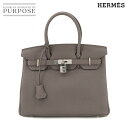 【新品 未使用】 エルメス HERMES バーキン30 ハンド バッグ トゴ エタン Y刻印 シルバー 金具 Birkin 30 【中古】