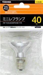 東芝 ミニレフランプ 40W RF110V40WR45E17A