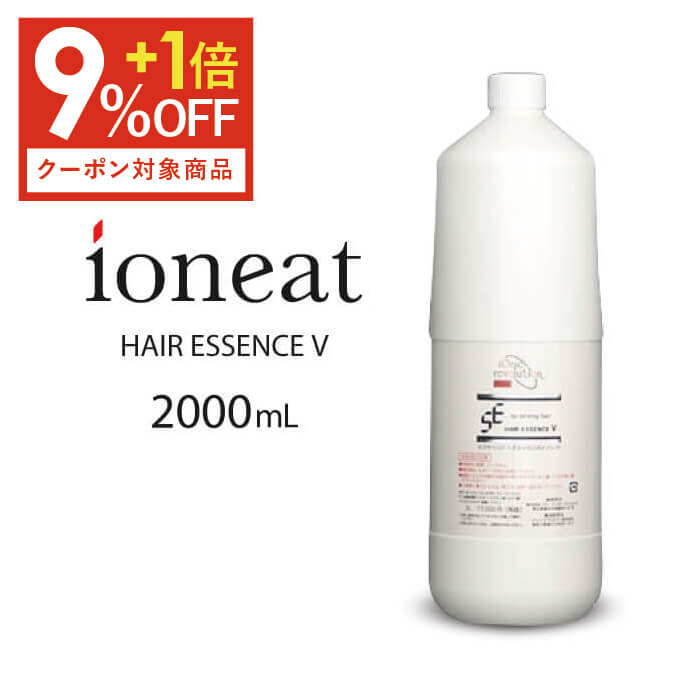 【1,683円OFFクーポン対象】 イオニート バン VIN ネスサペリア ヘアエッセンスVハード 2L