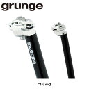 グランジ MTB Seat Post （MTBシートポスト） ブラック grunge