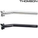 トムソン Elite SEAT POST SETBACK エリートシートポストセットバック THOMSON 一部色サイズ即納 土日祝も出荷