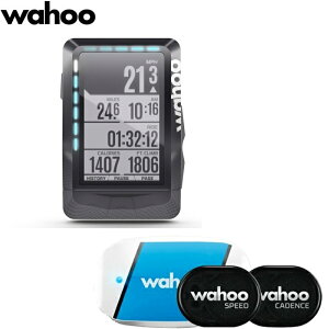 ワフー 【GPSナビ機能付き】 ELEMNT（エレメント） GPS サイクルコンピューター【センサーセット】 wahoo 即納 土日祝も営業 送料無料