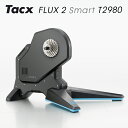 Tacx（タックス） FLUX 2 SMART （フラックス2スマート）T2980 スマートト...