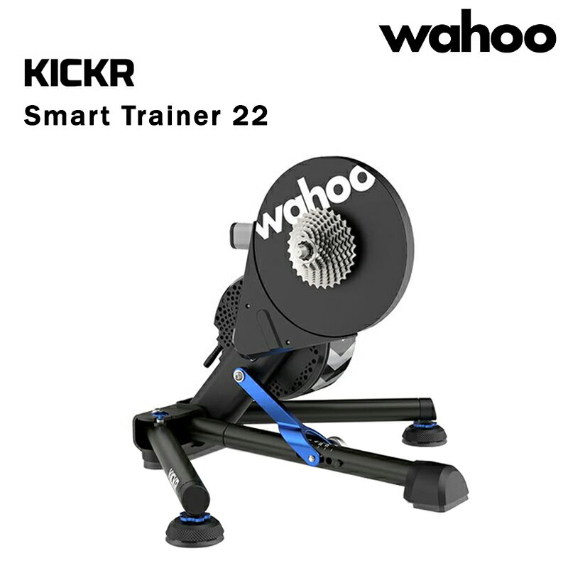 ワフー KICKR Smart Trainer 22（キッカースマートトレーナー）2022年新型モデル Wi-Fi搭載 wahoo 即納 土日祝も出荷