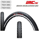 アイアールシー BOKEN DOUBLECROSS TUBELESS READY (ボウケンダブルクロスチューブレスレディ)700×33C 700×38C 70...