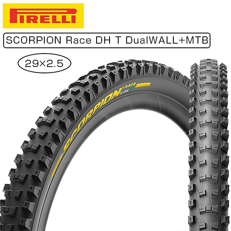 ピレリ SCORPION Race （スコーピオンレース） DH T DualWALL+MTBチューブレスタイヤ 29×2.5 PIRELLI 送料無料