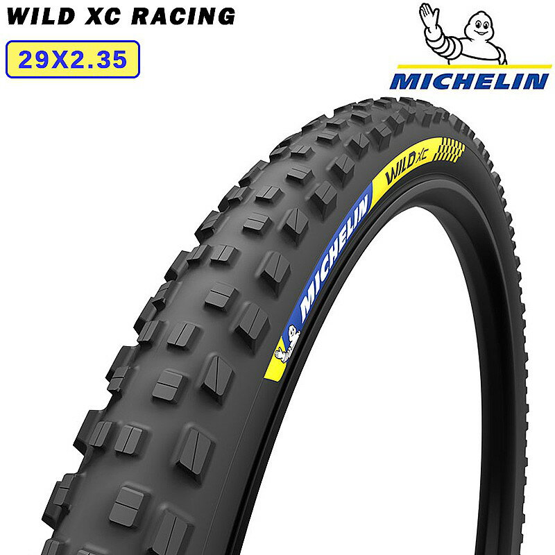 ミシュラン WILD XC RACING （ワイルドXCレーシング）29X2.35 チューブレスレディ MICHELIN