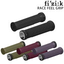 フィジーク RACE FEEL GRIP (レースフィールグリップ)MTBグリップ fizi:k