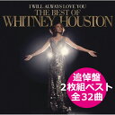 ホイットニーヒューストン ベスト CD アルバム I WILL ALWAYS LOVE YOU THE BEST OF WHITNEY HOUSTON 2枚組 輸入盤 ホイットニー・ヒューストン