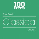 クラシック CD アルバム オムニバス 100 HITS BEST CLASSICAL 5枚組 全100曲 輸入盤 バッハ ワーグナー モーツァルト エルガー チャイコフスキー ベートーベン ショパン ブラームス プッチーニ シューベルト ドビュッシー ショパン メンデルスゾーン ラフマニノフ ブラームス