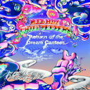 レッドホットチリペッパーズ レッチリ CD アルバム RED HOT CHILI PEPPERS RETURN OF THE DREAM CANTEEN 輸入盤 レッド・ホット・チリ・ペッパーズ