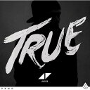 アヴィーチー アビーチー CD アルバム AVICII TRUE 輸入盤 送料無料 ALBUM トゥルー