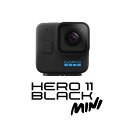 【最大2000円クーポンGET】「新品・未開封品」ゴープロ GoPro Hero11 BLACK Mini [アクションカメラ][JAN:4936080101206]