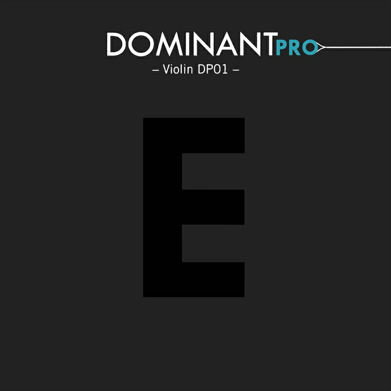 ドミナント プロ バイオリン弦 E線 DP01 【トマスティーク】 Dominant Pro