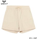 【楽天スーパーSALE期間はP10倍!】アウトレット価格 ROXY ロキシー HITCHHIKKER'S SHORTS レディース ウィメンズ ショートパンツ 半ズボン ボトムス