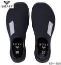 セール SALE ROXY ロキシー GIRL WATER SOCKS キッズ 女の子 サーフブーツ サーフィン 海水浴 アウトドア