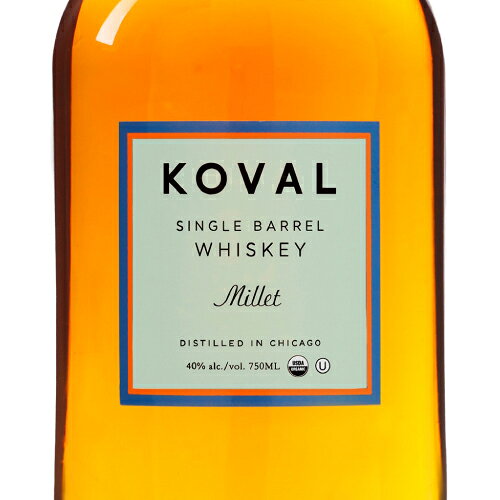 コーヴァル蒸溜所 KOVAL ミレット 40% 750ml 箱なし シングルバレル アメリカ イリ...