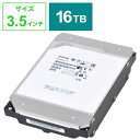 東芝　TOSHIBA　 内蔵HDD SATA接続 MG08シリーズ [3.5インチ /16TB]　MG08ACA16TE
