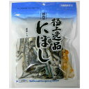 藤沢商事 極上逸品 にぼし 150g