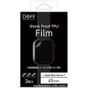 DEFF 【Apple Watch Series 7用保護フィルム 3枚入り】TOUGH FILM for Apple Watch Series 7(45mm) クリア DFAW7453