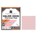 サーマルライト　〔サーマルパッド〕VALOR ODIN THERMAL PAD 120x120x1.0mm　VALORODIN120*120*1/A