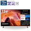 ˡSONYBRAVIA(֥ӥ) վƥ 75V 4K塼ʡ¢KJ-75X80Lɸ̵