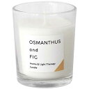 カメヤマキャンドル 香ルキャンドル O&フィグ カオルキャンドルOフィグ