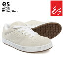 エス スケート スニーカー アクセル es ACCEL OG WHITE GUM スケシュー SKATEBOARD スケシュー 定番品