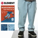 ELEMENT エレメント デニムパンツ メンズ スケート ワイドパンツ 幅広 らくちん SHOD PANTS TEN26 デニムパンツ