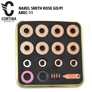 CORTINA BEARING コルチナ ベアリング NAKEL SMITH ROSE GD/PI ABEC-11 CTB-005 スケボー スケートボード ストリート 【クエストン】