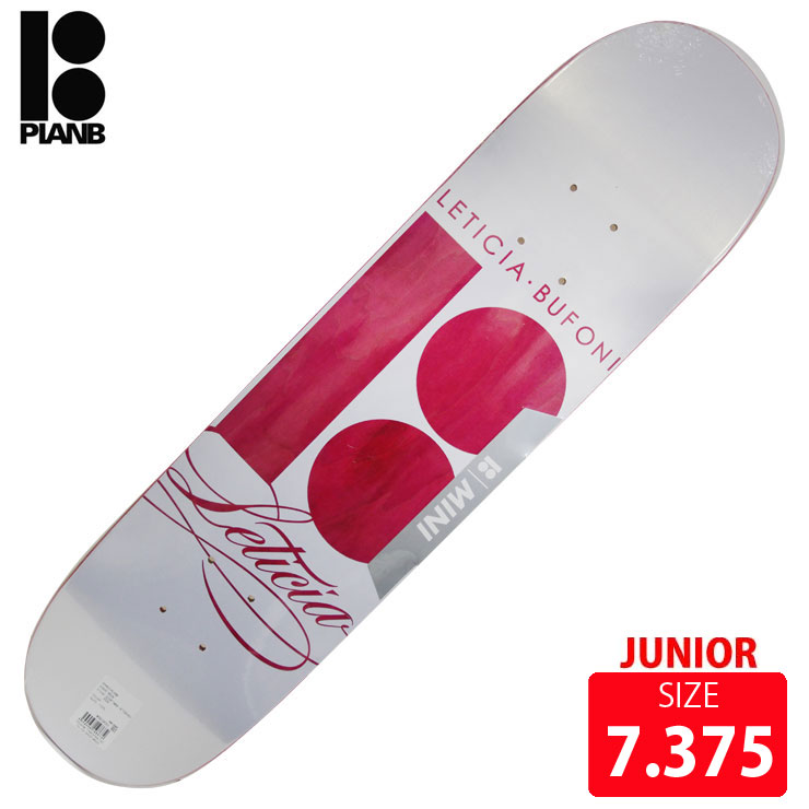 PLAN B プランビー ジュニア デッキ SCRIPT LETICIA BUFONI DECK 7.375 スケートボード skateboard