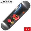 XP{[ fbL WOM[ JACUZZI Luie Barletta Roses DECK 8.5 XP[g{[h SKATEBOARD 24SM