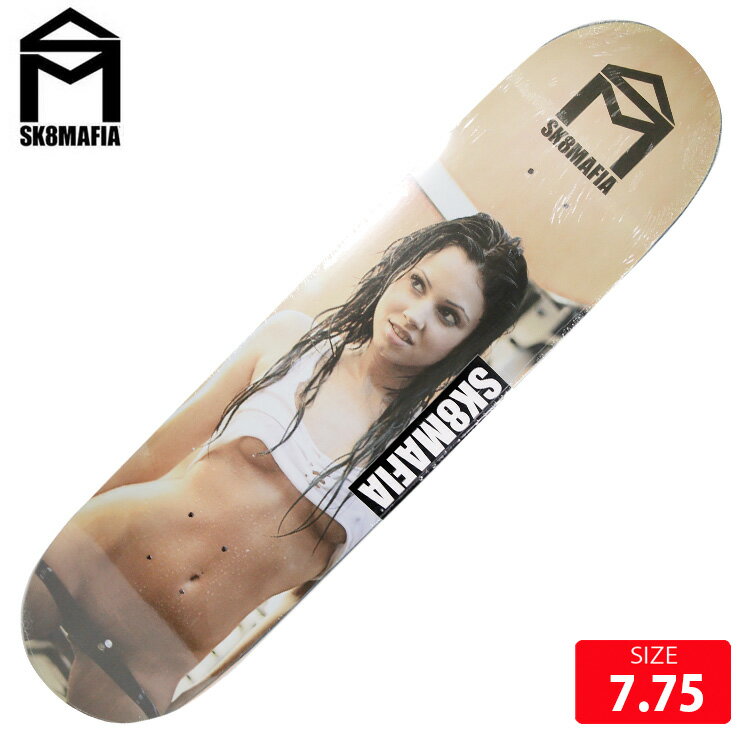 新品未使用！SK8 MAFIA デッキ7.6 楽天市場】7.75 SK8MAFIA スケートマフィア WET DECK デッキ 板