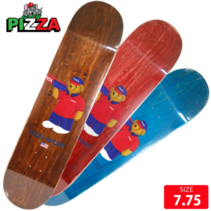 Rakuten - スケボー デッキ ピザ PIZZA SPORTS BEAR DECK 7.75 スケートボード SKATEBOARD 26SS