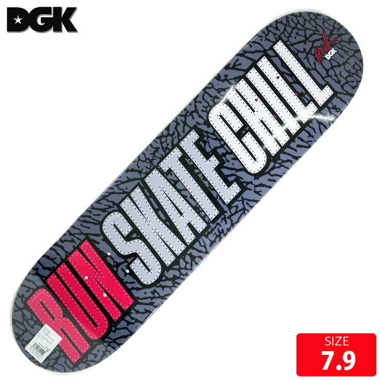 DGK - スケボー デッキ ディージーケー DGK RUN SKATE CHILL DECK SIZE 7.9 skatebaord スケートボード 26SS
