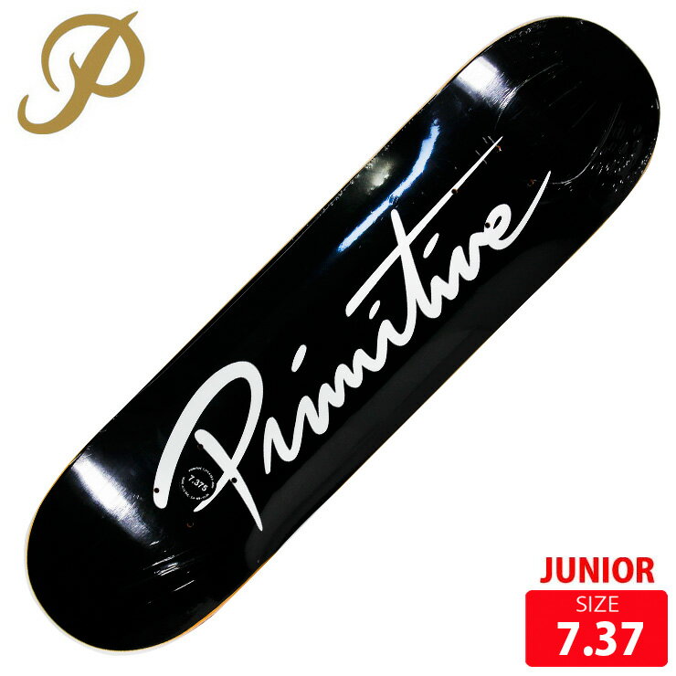 プリミティブ スケボー ジュニア デッキ PRIMITIVE NUEVO SCRIPT CORE BLK/WHT DECK SIZE 7.375 スケートボード skateboard 26SS