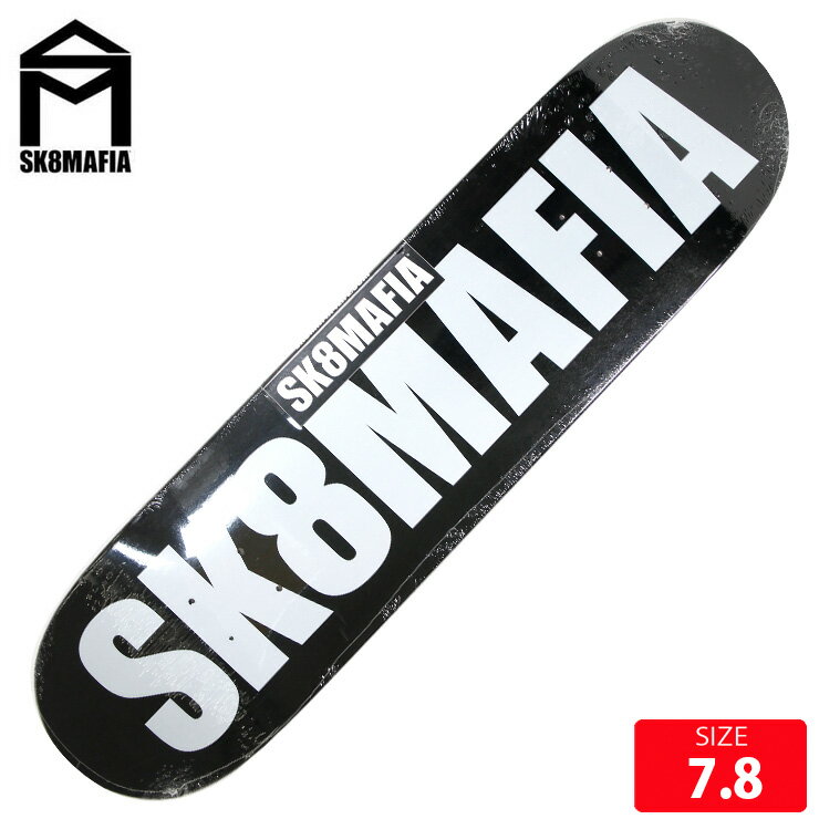 楽天市場】スケートボード sk8mafia デッキの通販