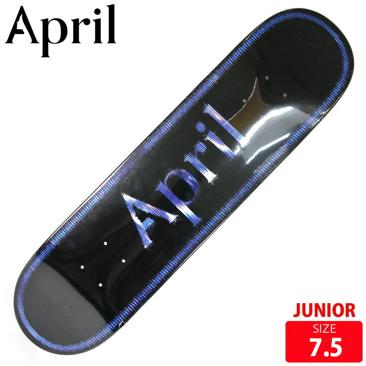 エイプリル ジュニア スケボー デッキ APIL MINI OG LOGO FRACTURED DECK SIZE 7.5 スケートボード skateboard スケートボード 26SM