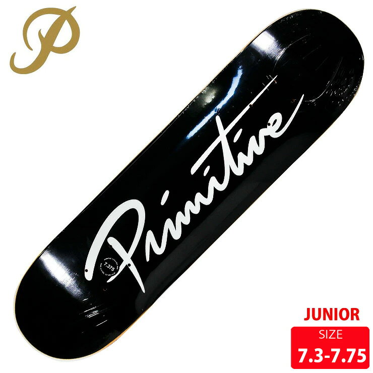 ■BRAND PRIMITIVE/プリミティブ■MODEL:NUEVO SCRIPT BLK■SIZE 7.3 7.5( ジュニアに最適) 7.75 (ジュニア　メンズ）7.3:長さ 72.5cm 幅 18.5cm ノーズ 16.5cm テール 16cm ホイルベース 31cm7.5:長さ 75cm 幅 19cm ノーズ 18cm テール 17cm ホイルベース 31.5cm7.75:長さ 79.5cm 幅 19.5cm ノーズ 18.5cm テール 18cm ホイルベース 35cm選べるグリップテープ付き (PIBULL,JESSUP,MOB)[PRIMITIVE] プリミティブ 2008年 ロサンゼルスに常に新しい情報を発信するスケートセレクトブティックとして誕生した「PRIMITIVE」 「スケーターは勿論、スニーカーコレクターやファッションにうるさい奴らの為に 最高の物を提供する事」をコンセプトにスケートやミュージック、アート そしてファッションといった自身達が体現してきたライフスタイル カルチャー から生まれる アイデンティティー"をプロダクトに落とし込むライフスタイルブランド。 PRIMITIVE SKATEBOARDSではプロスケーターPaul・Rodriguez ポール・ロドリゲス が ヘッドスケーターを務め カリフォルニアから今や世界的に人気を博している。 2PAC、Nike、adidas、VANS、etc...などコラボアイテムも定期的にリリースするなど要注目ブランド。