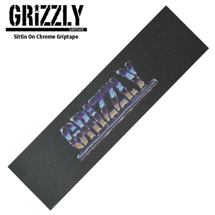 スケボー デッキテープ グリズリー GRIZZLY Sittin On Chrome Griptape グリップテープ スケートボード
