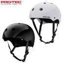 PROTEC プロテック ヘルメット HELMET CLASSIC SKATE グロスホワイト スケボー スケートボード インライン用