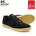 es エス スケート スニーカー アクセルスリム ACCEL SLIM メンズ シューズ 靴 スケシュー スケート スニーカー BLACK/GUM 24FW